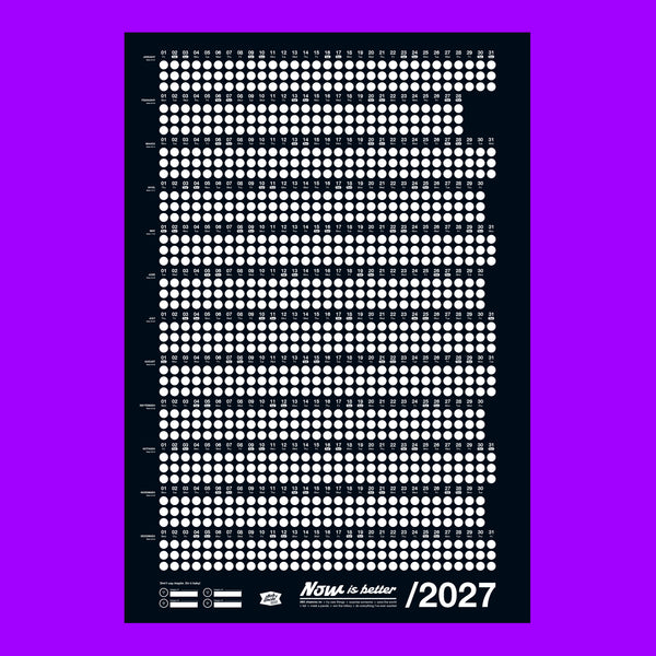 NOW IS BETTER / Wall Calendar 2027 / Black
