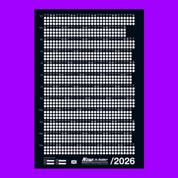 NOW IS BETTER / Wall Calendar 2026 / Black