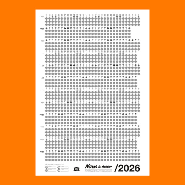 NOW IS BETTER / Wall Calendar 2026 / White